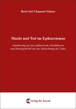 Abbildung von Chamani Velasco | Macht und Tod im Epikureismus | 1. Auflage | 2018 | 145 | beck-shop.de