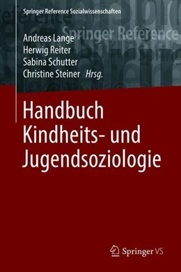 Abbildung von Lange / Reiter | Handbuch Kindheits- und Jugendsoziologie | 1. Auflage | 2018 | beck-shop.de