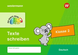 Abbildung von DIE BUNTE REIHE - Deutsch. Klasse 2. Texte schreiben | 1. Auflage | 2018 | beck-shop.de