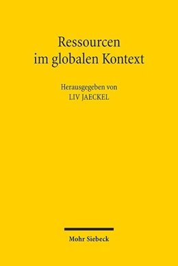 Abbildung von Jaeckel | Ressourcen im globalen Kontext | 1. Auflage | 2020 | beck-shop.de