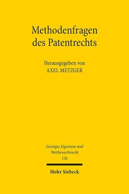 Abbildung von Metzger | Methodenfragen des Patentrechts | 1. Auflage | 2018 | beck-shop.de