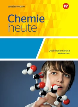 Abbildung von Chemie heute SII. Qualifikationsphase: Schulbuch. Niedersachsen | 1. Auflage | 2018 | beck-shop.de