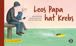 Abbildung von Brütting / Heinemann | Leos Papa hat Krebs | 1. Auflage | 2018 | beck-shop.de