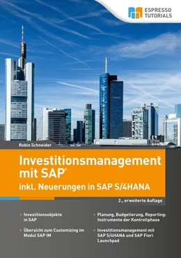 Abbildung von Schneider | Investitionsmanagement in SAP inkl. Neuerungen in S/4HANA - 2., erweiterte Auflage | 1. Auflage | 2018 | beck-shop.de