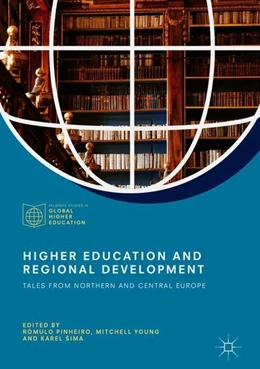 Abbildung von Pinheiro / Young | Higher Education and Regional Development | 1. Auflage | 2018 | beck-shop.de