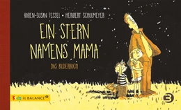 Abbildung von Fessel | Ein Stern namens Mama | 1. Auflage | 2018 | beck-shop.de