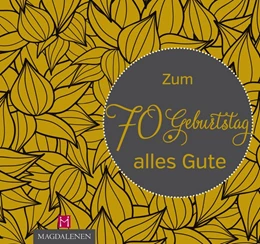 Abbildung von Paxmann | Zum 70. Geburtstag alles Gute | 1. Auflage | 2018 | beck-shop.de