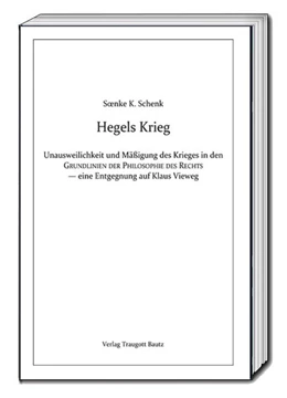 Abbildung von Schenk | Hegels Krieg | 1. Auflage | 2018 | beck-shop.de