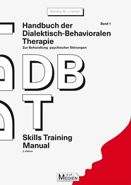 Abbildung von Linehan, M: Handbuch der Dialektisch-Behavioralen Therapie ( | 1. Auflage | | beck-shop.de