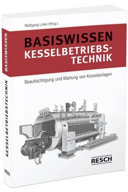 Abbildung von Berger, M: Basiswissen Kesselbetriebstechnik | 1. Auflage | | beck-shop.de