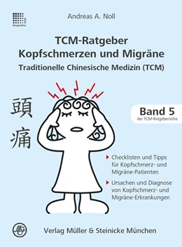 Abbildung von Noll | TCM-Ratgeber Kopfschmerz und Migräne | 1. Auflage | 2018 | beck-shop.de