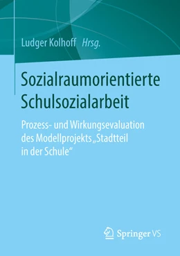 Abbildung von Kolhoff | Sozialraumorientierte Schulsozialarbeit | 1. Auflage | 2018 | beck-shop.de