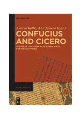 Abbildung von Balbo / Ahn | Confucius and Cicero | 1. Auflage | 2019 | beck-shop.de