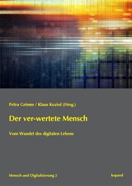 Abbildung von Grimm / Koziol | Der ver-wertete Mensch | 1. Auflage | 2018 | beck-shop.de