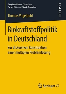 Abbildung von Vogelpohl | Biokraftstoffpolitik in Deutschland | 1. Auflage | 2018 | beck-shop.de