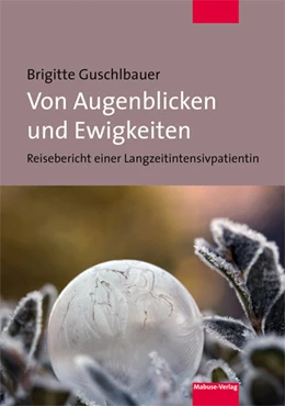 Abbildung von Guschlbauer | Von Augenblicken und Ewigkeiten | 1. Auflage | 2018 | beck-shop.de