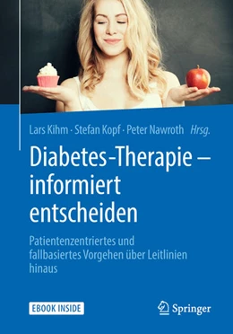 Abbildung von Kihm / Kopf | Diabetes-Therapie - informiert entscheiden | 1. Auflage | 2018 | beck-shop.de