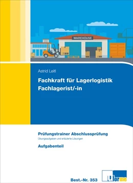 Abbildung von Leitl | Fachkraft für Lagerlogistik / Fachlagerist/-in | 1. Auflage | 2018 | beck-shop.de