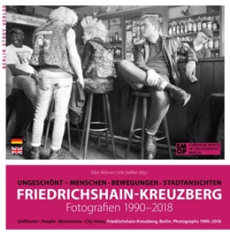 Abbildung von Steffen / Röhner | Friedrichshain-Kreuzberg. Fotografien 1990-2018 | 1. Auflage | 2018 | beck-shop.de