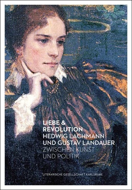 Abbildung von Schmidt-Bergmann | Liebe & Revolution | 1. Auflage | 2018 | beck-shop.de