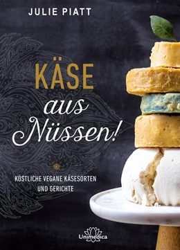 Abbildung von Piatt | Käse aus Nüssen! | 1. Auflage | 2018 | beck-shop.de