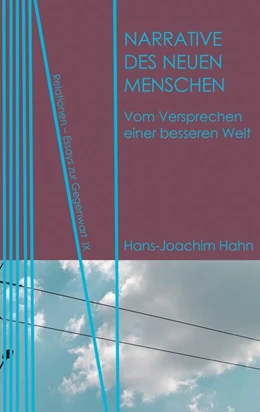 Abbildung von Hahn | Narrative des Neuen Menschen | 1. Auflage | 2018 | beck-shop.de