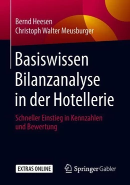 Abbildung von Heesen / Meusburger | Basiswissen Bilanzanalyse in der Hotellerie | 1. Auflage | 2018 | beck-shop.de