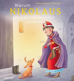 Abbildung von Fritsch | Warum Nikolaus am liebsten heimlich schenkt | 2. Auflage | 2018 | beck-shop.de