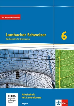 Abbildung von Lambacher Schweizer Mathematik 6. Ausgabe Bayern ab 2017. Arbeitsheft plus Lösungsheft und Lernsoftware Klasse 6 | 1. Auflage | 2018 | beck-shop.de