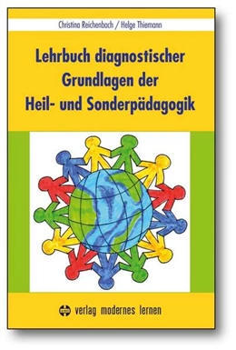 Abbildung von Reichenbach / Thiemann | Lehrbuch diagnostischer Grundlagen der Heil- und Sonderpädagogik | 3. Auflage | 2023 | beck-shop.de