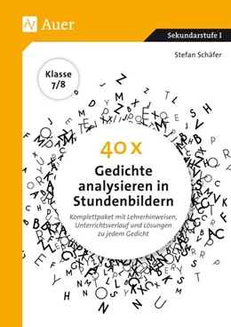 Abbildung von Schäfer | 40 x Gedichte analysieren in Stundenbildern 7-8 | 1. Auflage | 2018 | beck-shop.de