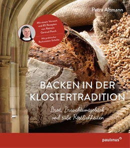 Abbildung von Altmann | Backen in der Klostertradition | 1. Auflage | 2017 | beck-shop.de