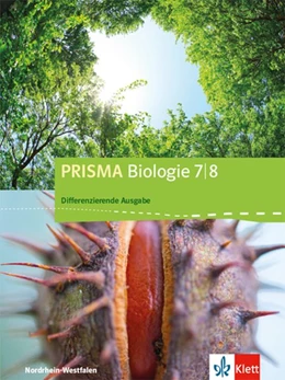 Abbildung von PRISMA Biologie 7/8. Schülerbuch. Differenzierende Ausgabe Nordrhein-Westfalen ab 2018 | 1. Auflage | 2018 | beck-shop.de