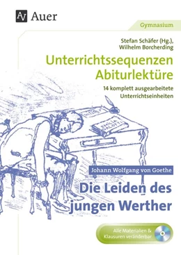 Abbildung von Schäfer / Borcherding | Johann Wolfgang von Goethe: Die Leiden des jungen Werther | 1. Auflage | 2018 | beck-shop.de