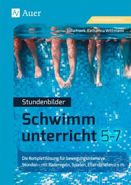 Abbildung von Frank / Wittmann | Stundenbilder Schwimmunterricht 5-7 | 1. Auflage | 2019 | beck-shop.de