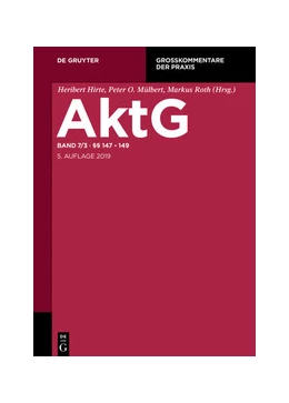 Abbildung von Hirte / Mülbert | Aktiengesetz: AktG, Band 7/3: §§ 147-149 | 5. Auflage | 2021 | beck-shop.de