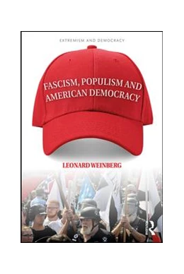 Abbildung von Weinberg | Fascism, Populism and American Democracy | 1. Auflage | 2018 | beck-shop.de