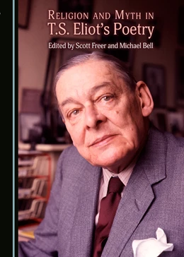 Abbildung von Religion and Myth in T.S. Eliot's Poetry | 2. Auflage | 2018 | beck-shop.de