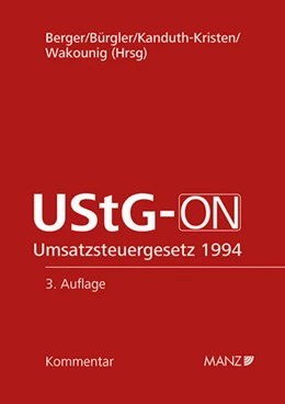 Abbildung von Berger / Bürgler | Kommentar zum Umsatzsteuergesetz 1994 UStG-ON | 3. Auflage | 2018 | beck-shop.de