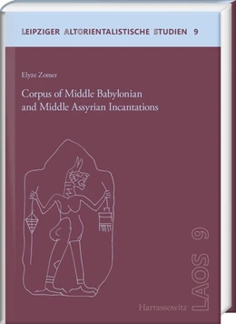 Abbildung von Zomer | Corpus of Middle Babylonian and Middle Assyrian Incantations | 1. Auflage | 2018 | beck-shop.de