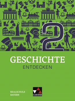 Abbildung von Bühler / Fritsche | Geschichte entdecken Bayern 2 | 1. Auflage | 2019 | beck-shop.de