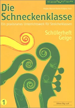 Abbildung von Die Schneckenklasse 1. Schülerheft Geige | 1. Auflage | 2016 | beck-shop.de