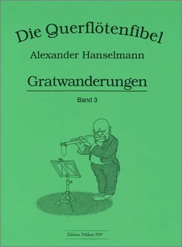 Abbildung von Querflötenfibel Vol. 3 - Gratwanderungen | 1. Auflage | 2016 | beck-shop.de