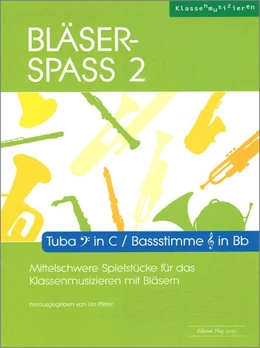 Abbildung von Pfister | Bläser-Spass 2 | 1. Auflage | 2018 | beck-shop.de