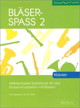 Abbildung von Pfister | Bläser-Spass 2 | 1. Auflage | 2018 | beck-shop.de