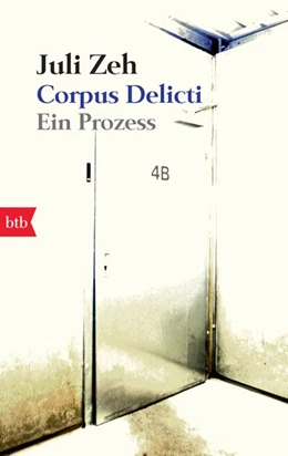 Abbildung von Zeh | Corpus Delicti | 1. Auflage | 2018 | beck-shop.de