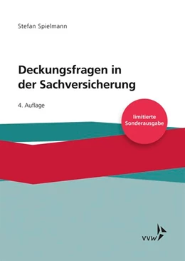 Abbildung von Spielmann | Deckungsfragen in der Sachversicherung | 4. Auflage | 2018 | beck-shop.de