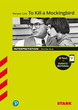 Abbildung von Ulm | STARK Interpretationen Englisch - Harper Lee: To Kill a Mockingbird | 1. Auflage | 2018 | beck-shop.de