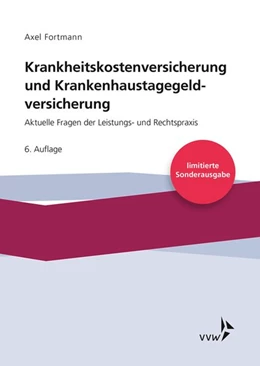 Abbildung von Fortmann | Krankheitskostenversicherung und Krankenhaustagegeldversicherung | 6. Auflage | 2018 | beck-shop.de