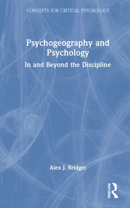 Abbildung von Bridger | Psychogeography and Psychology | 1. Auflage | 2022 | beck-shop.de